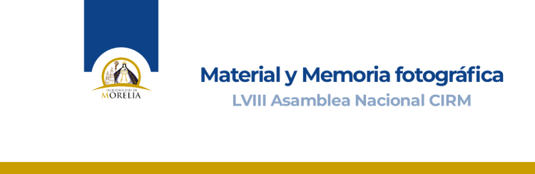 Material LVIII Asamblea Nacional Morelia